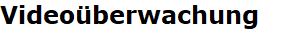 Video�berwachung